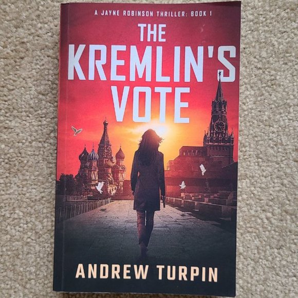 Other - 4/$20 The Kremlin's Vote: A Jayne Robinson Thriller by Andrew Turpin - Paperback